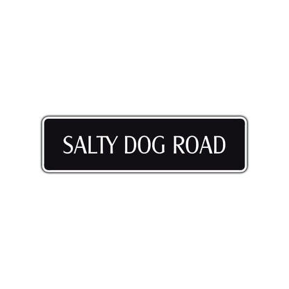 Salty Dog Road Aluminum Metal Novelty Street Plate Sign Wall Gift Decor