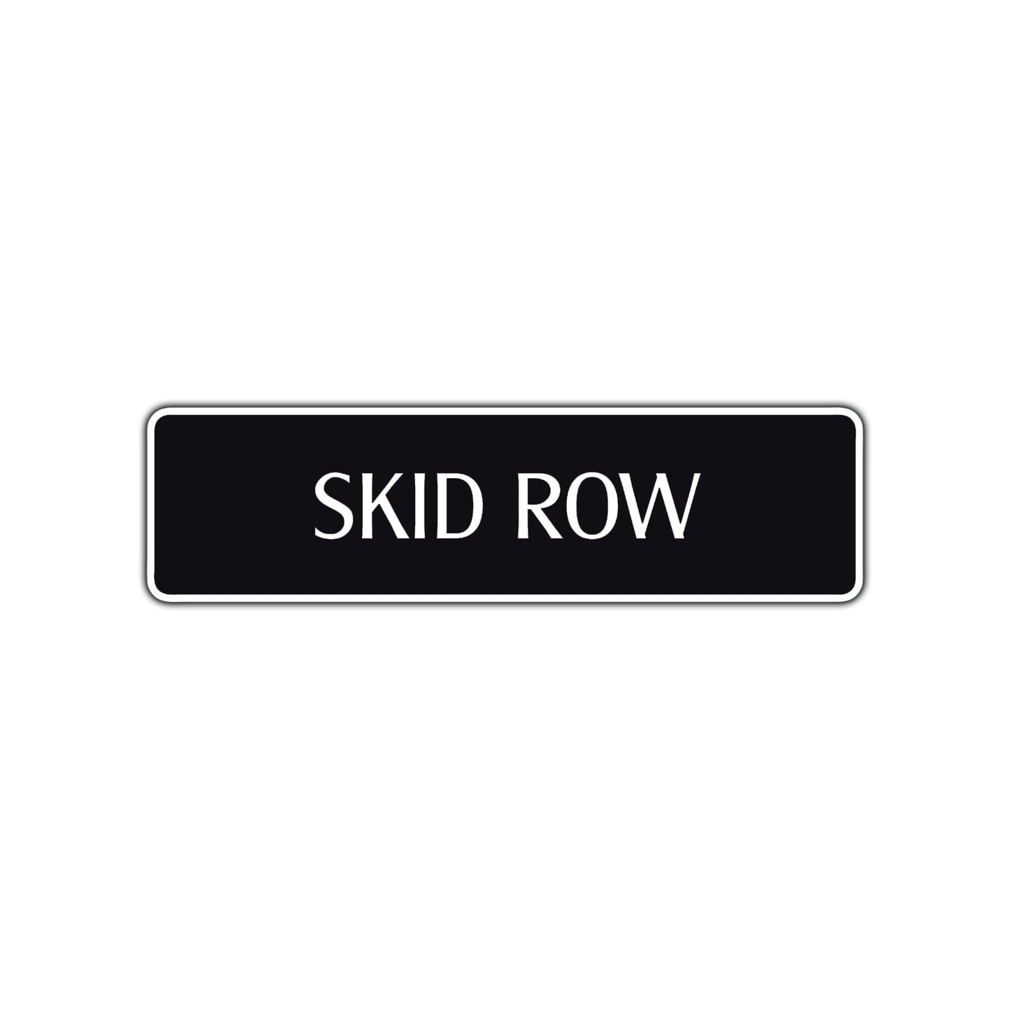 Skid Row Heavy Road Aluminum Metal Novelty Street Plate Sign Wall Gift Decor