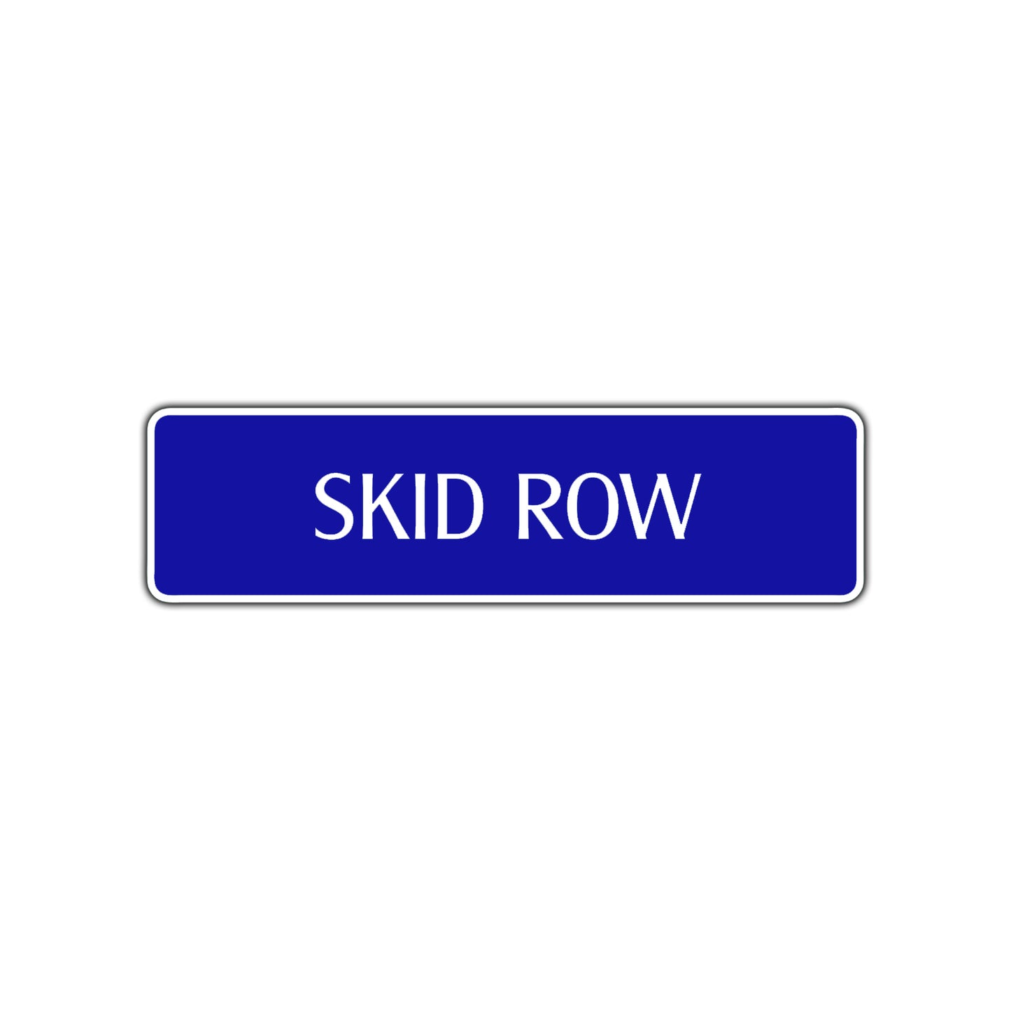 Skid Row Heavy Road Aluminum Metal Novelty Street Plate Sign Wall Gift Decor