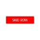 Skid Row Heavy Road Aluminum Metal Novelty Street Plate Sign Wall Gift Decor