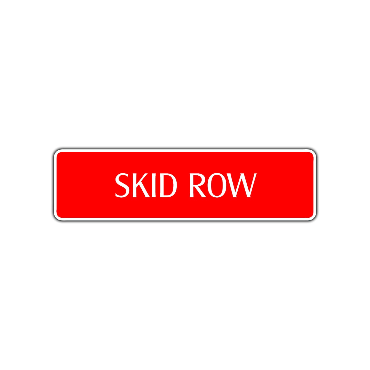 Skid Row Heavy Road Aluminum Metal Novelty Street Plate Sign Wall Gift Decor