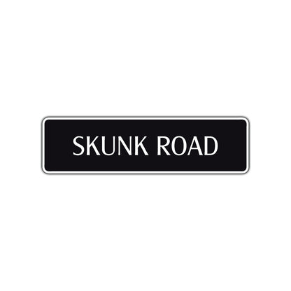 Skunk Road Aluminum Metal Novelty Street Plate Sign Wall Gift Decor