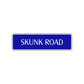 Skunk Road Aluminum Metal Novelty Street Plate Sign Wall Gift Decor