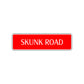 Skunk Road Aluminum Metal Novelty Street Plate Sign Wall Gift Decor