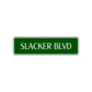 Slacker Boulevard Road Aluminum Metal Novelty Street Plate Sign Wall Gift Decor