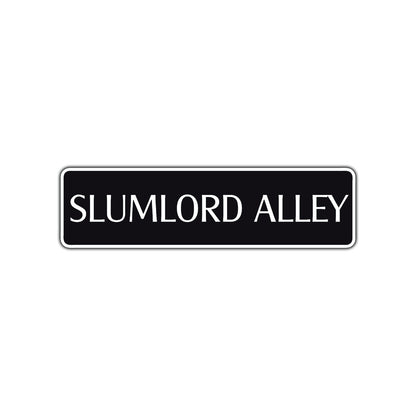 Slumlord Alley Road Aluminum Metal Novelty Street Plate Sign Wall Gift Decor