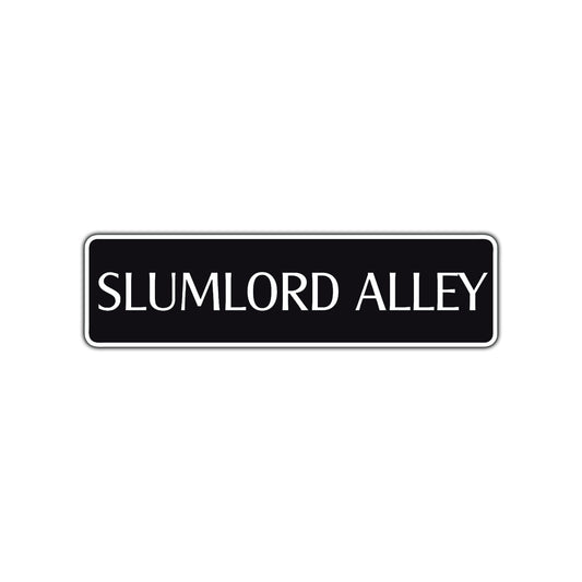 Slumlord Alley Road Aluminum Metal Novelty Street Plate Sign Wall Gift Decor
