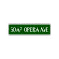 Soap Opera Ave Road Aluminum Metal Novelty Street Plate Sign Wall Gift Decor
