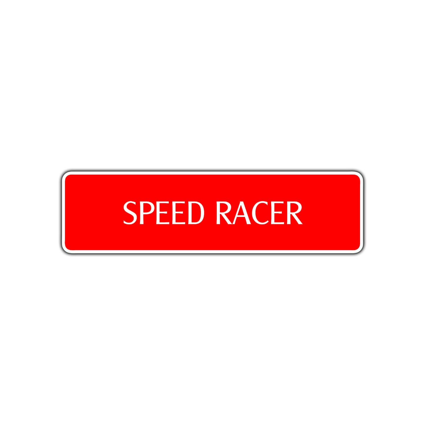 Speed Racer Road Aluminum Metal Novelty Street Plate Sign Wall Gift Decor