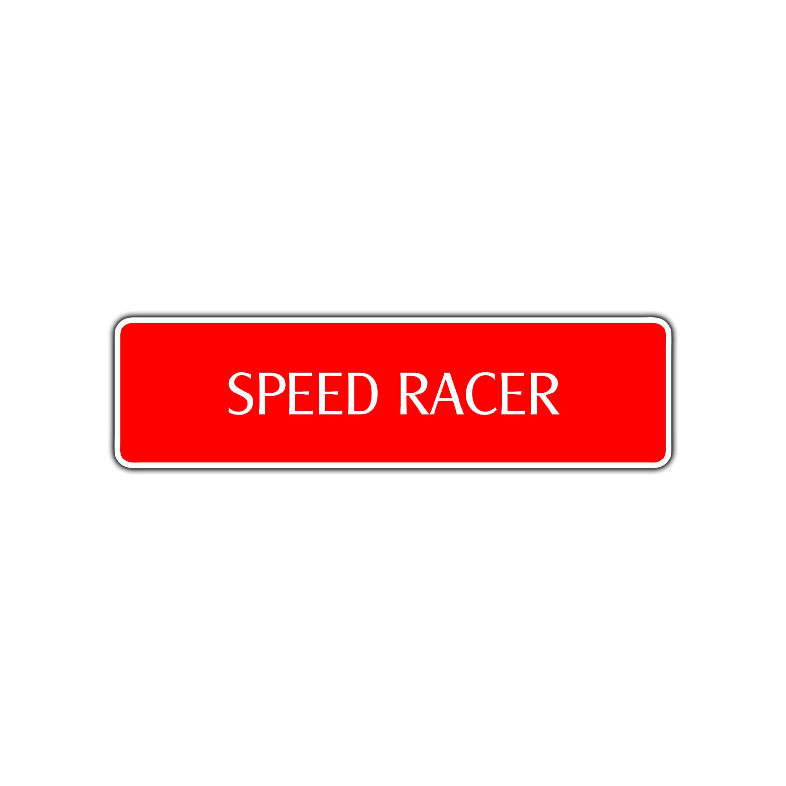 Speed Racer Road Aluminum Metal Novelty Street Plate Sign Wall Gift Decor