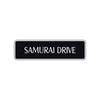 Samurai Drive Road Aluminum Metal Novelty Street Plate Sign Wall Gift Decor