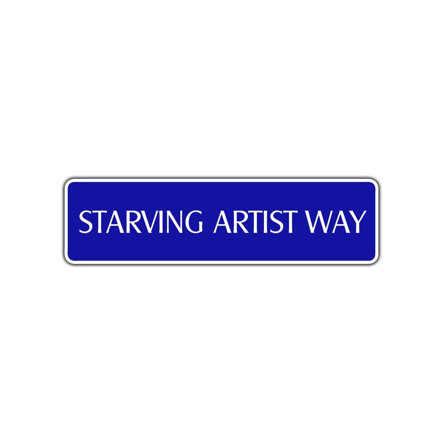 Starving Artist Way Road Aluminum Metal Novelty Street Plate Sign Wall Gift Decor