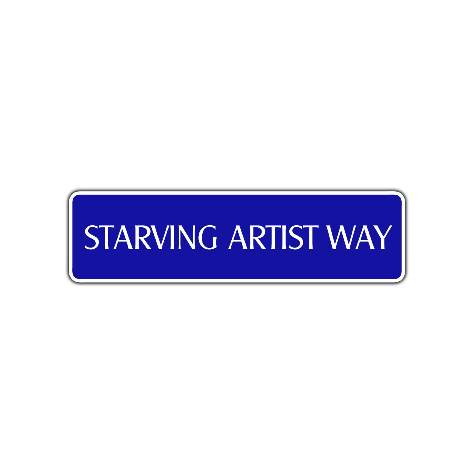 Starving Artist Way Road Aluminum Metal Novelty Street Plate Sign Wall Gift Decor