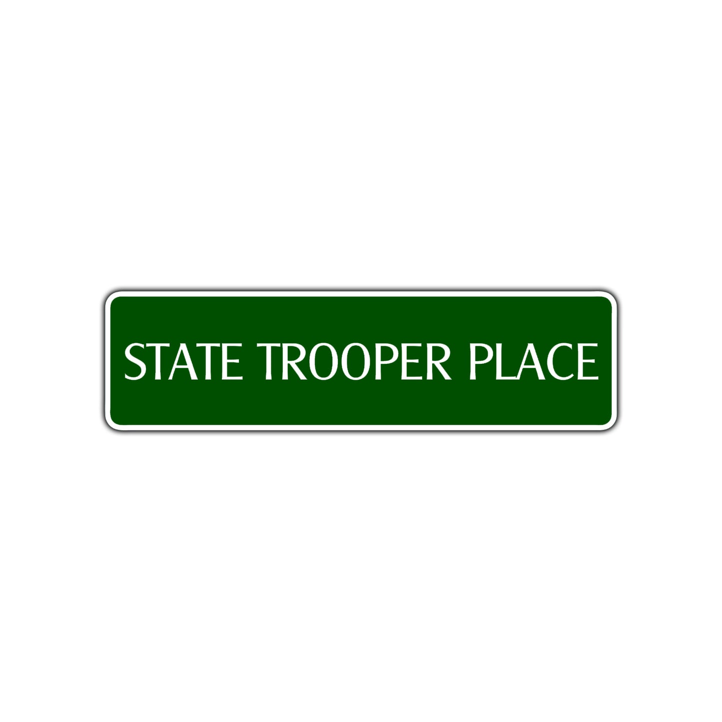 State Trooper Place Road Aluminum Metal Novelty Street Plate Sign Wall Gift Decor