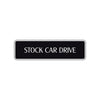 Stock Car Drive Road Aluminum Metal Novelty Street Plate Sign Wall Gift Decor