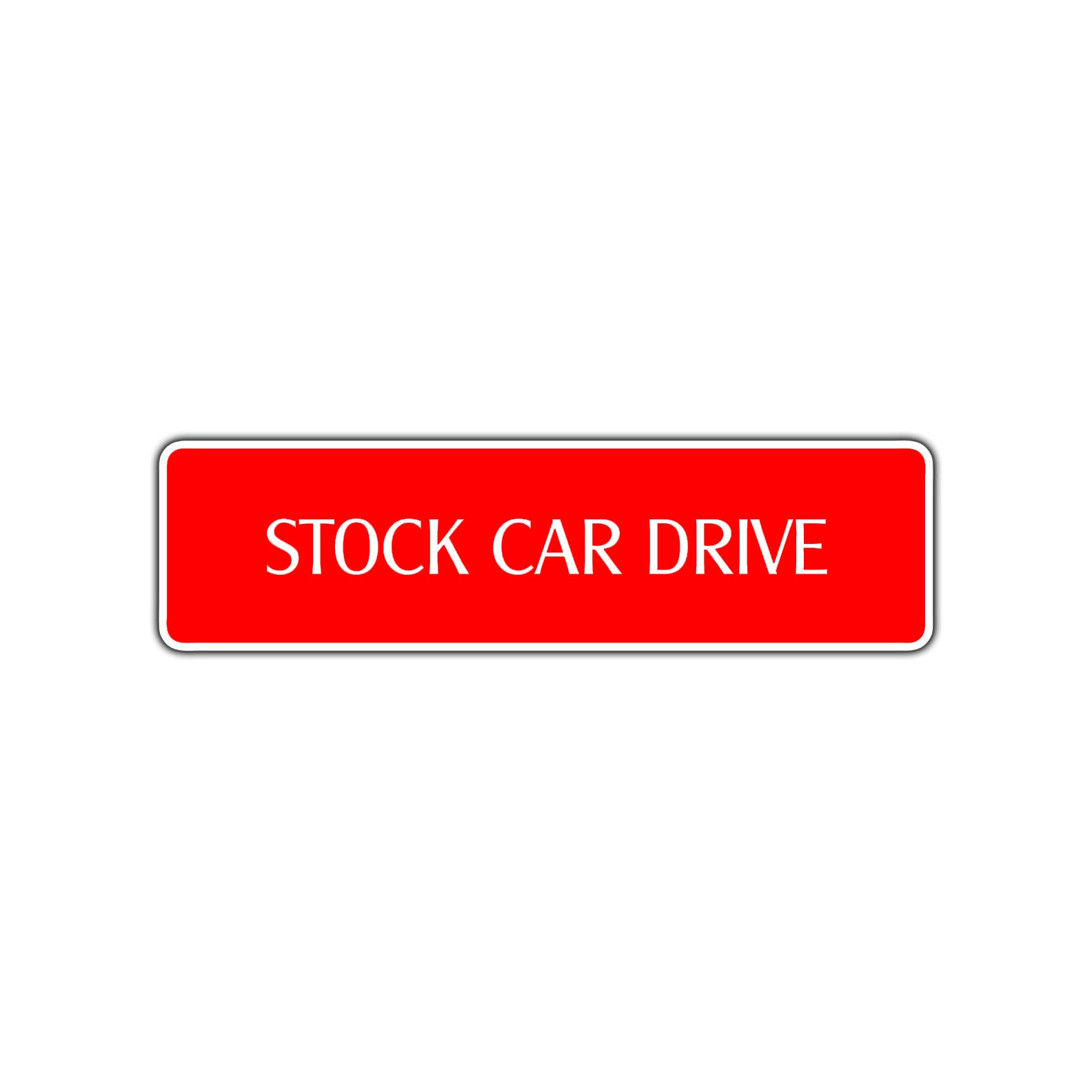Stock Car Drive Road Aluminum Metal Novelty Street Plate Sign Wall Gift Decor