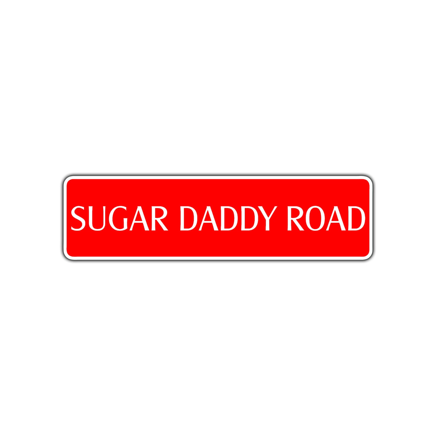 Sugar Daddy Road Aluminum Metal Novelty Street Plate Sign Wall Gift Decor