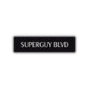 Superguy Boulevard Road Aluminum Metal Novelty Street Plate Sign Wall Gift Decor