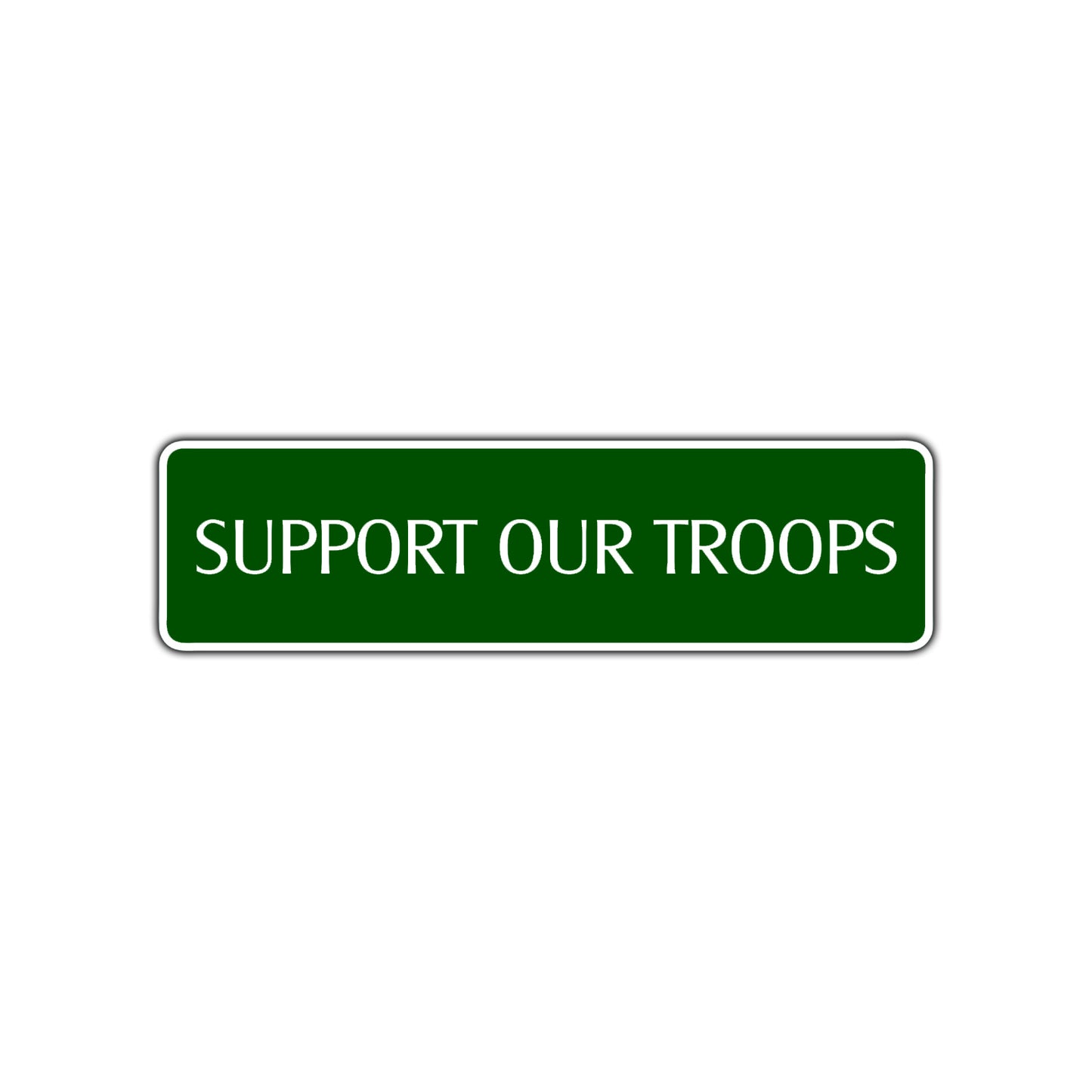 Support Our Troops Awareness Road Aluminum Metal Novelty Street Plate Sign Wall Gift Decor