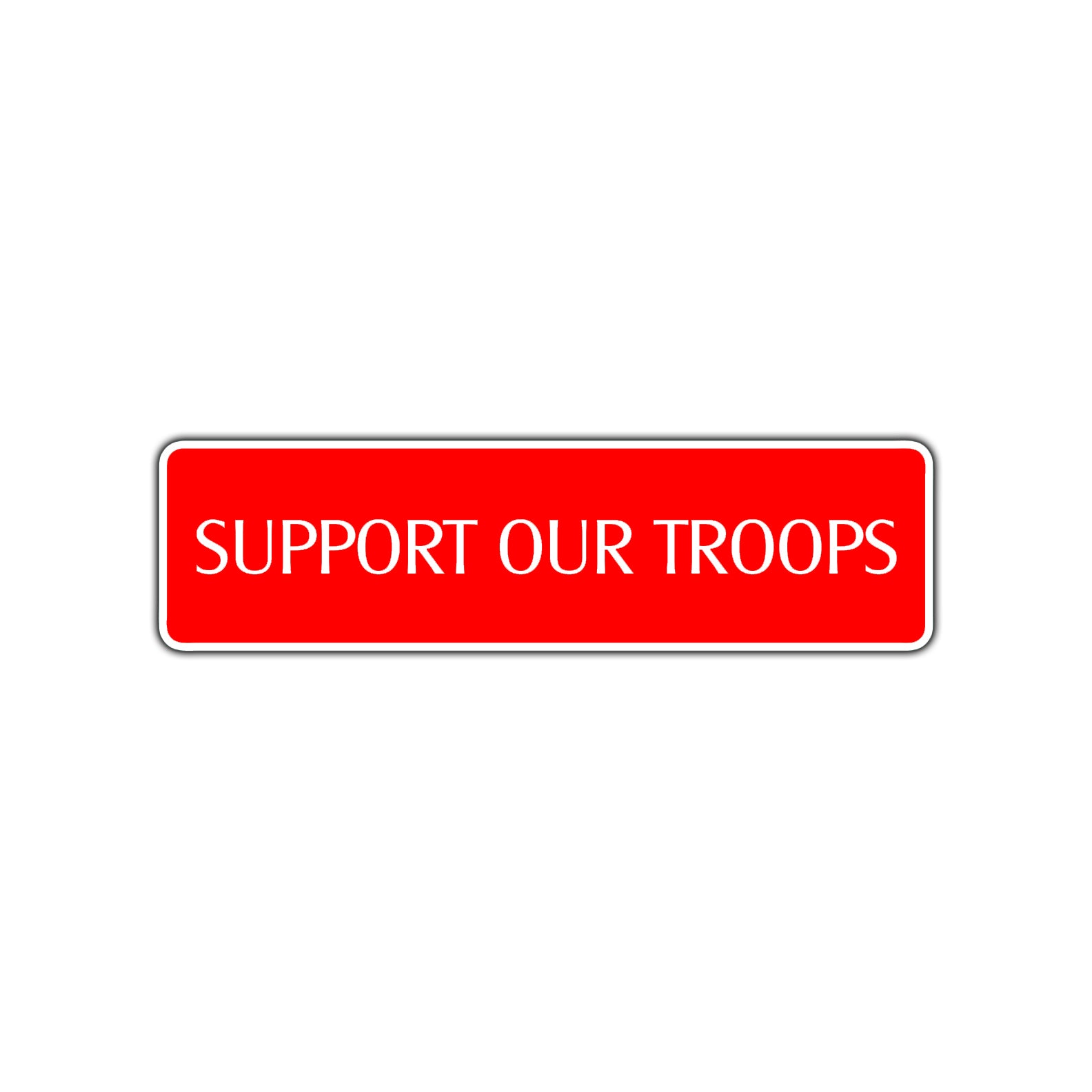 Support Our Troops Awareness Road Aluminum Metal Novelty Street Plate Sign Wall Gift Decor