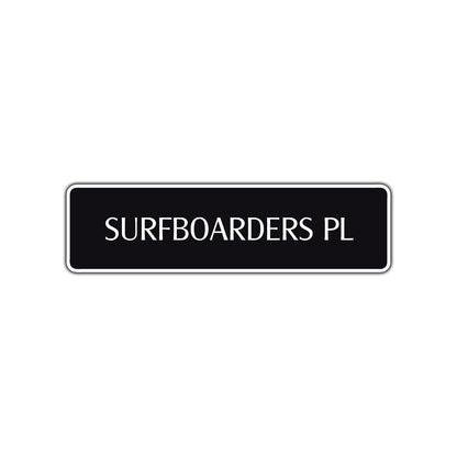 Surfboarders Place Seaboard Road Aluminum Metal Novelty Street Plate Sign Wall Gift Decor