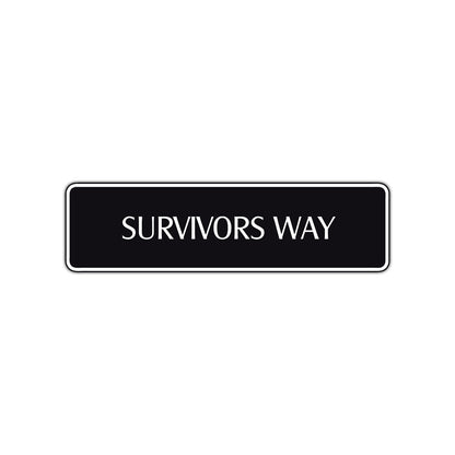 Survivor Way Road Aluminum Metal Novelty Street Plate Sign Wall Gift Decor