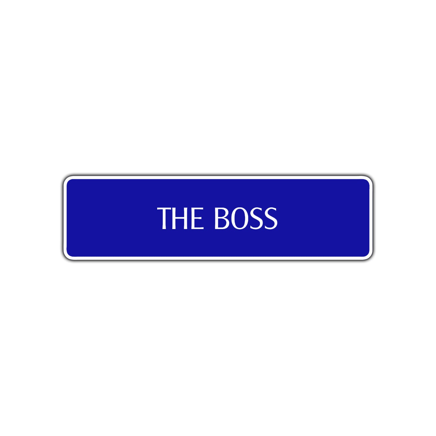 The Boss Road Aluminum Metal Novelty Street Plate Sign Wall Gift Decor