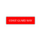 Coast Guard Way Road Aluminum Metal Novelty Street Plate Sign Wall Gift Decor