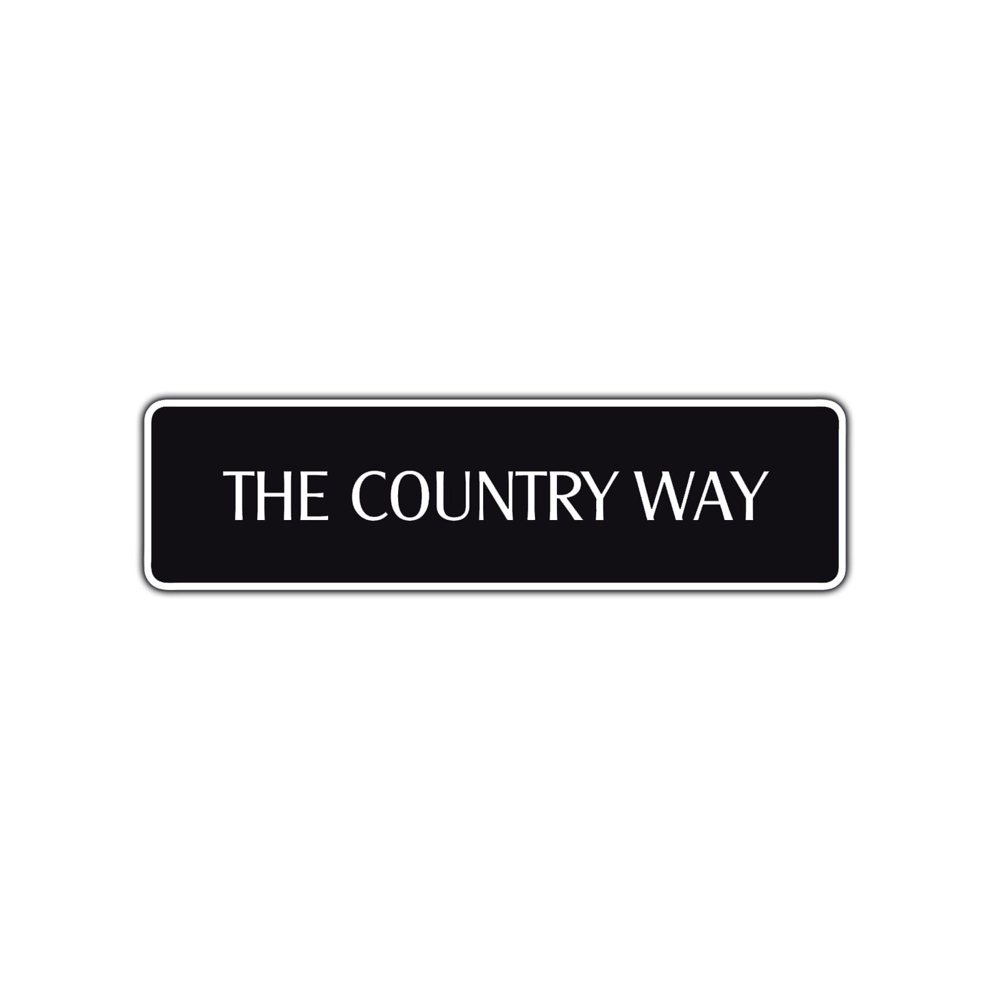 The Country Way Road Aluminum Metal Novelty Street Plate Sign Wall Gift Decor