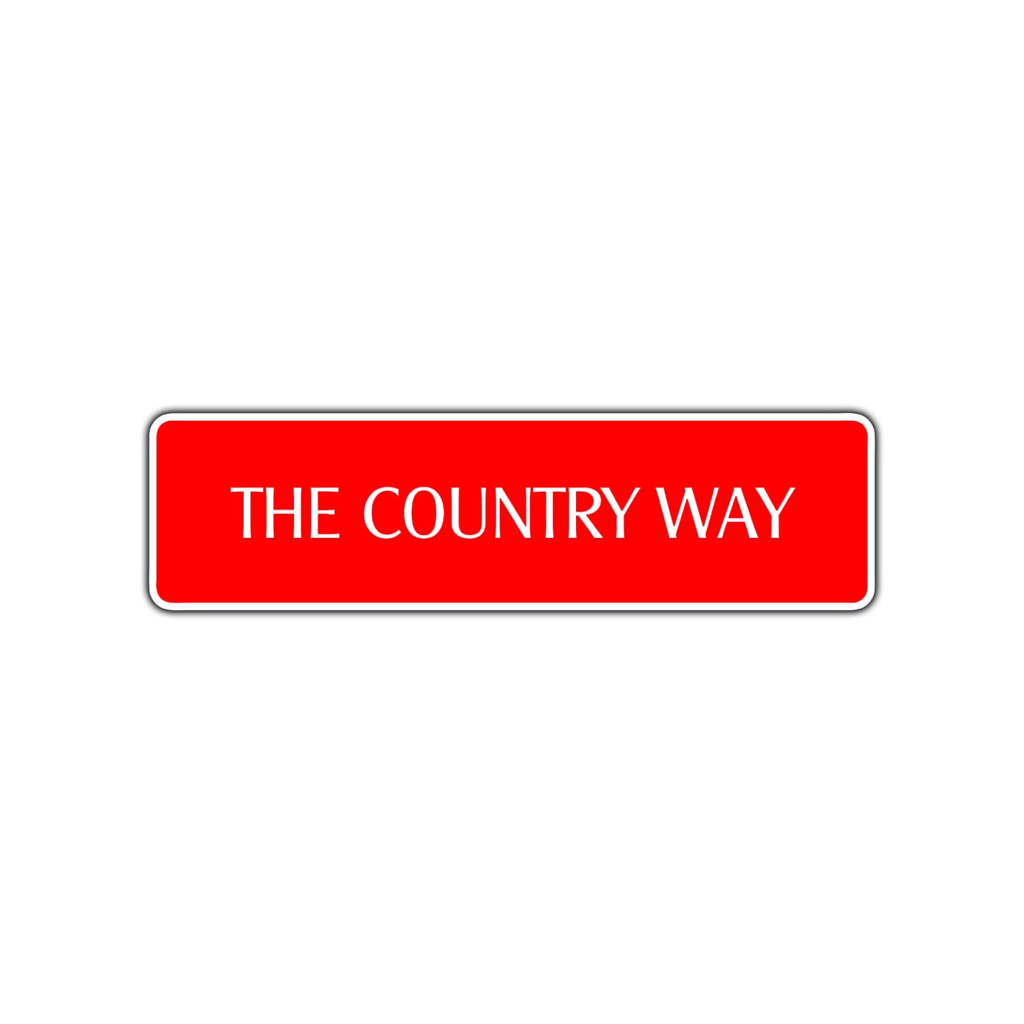 The Country Way Road Aluminum Metal Novelty Street Plate Sign Wall Gift Decor