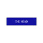 The Head Bathroom Road Aluminum Metal Novelty Street Plate Sign Wall Gift Decor