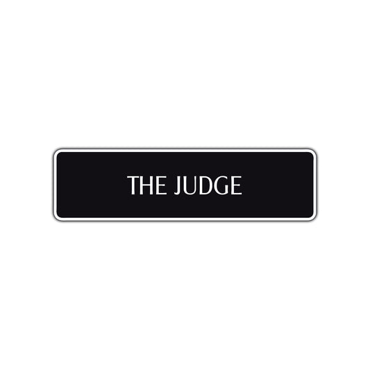 The Judge Law Courthouse Road Aluminum Metal Novelty Street Plate Sign Wall Gift Decor