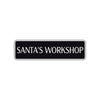 Santa's Workshop Christmas Road Aluminum Metal Novelty Street Plate Sign Wall Gift Decor