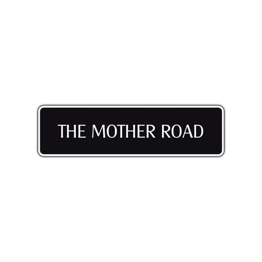 The Mother Road Aluminum Metal Novelty Street Plate Sign Wall Gift Decor