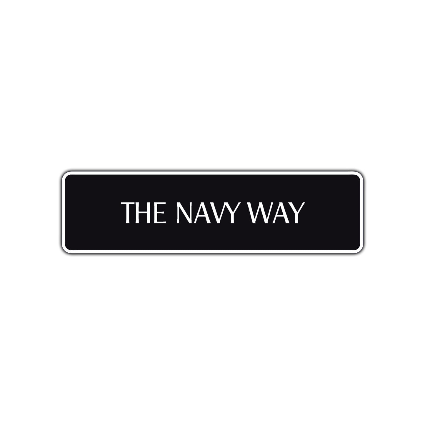 The Navy Way Road Aluminum Metal Novelty Street Plate Sign Wall Gift Decor