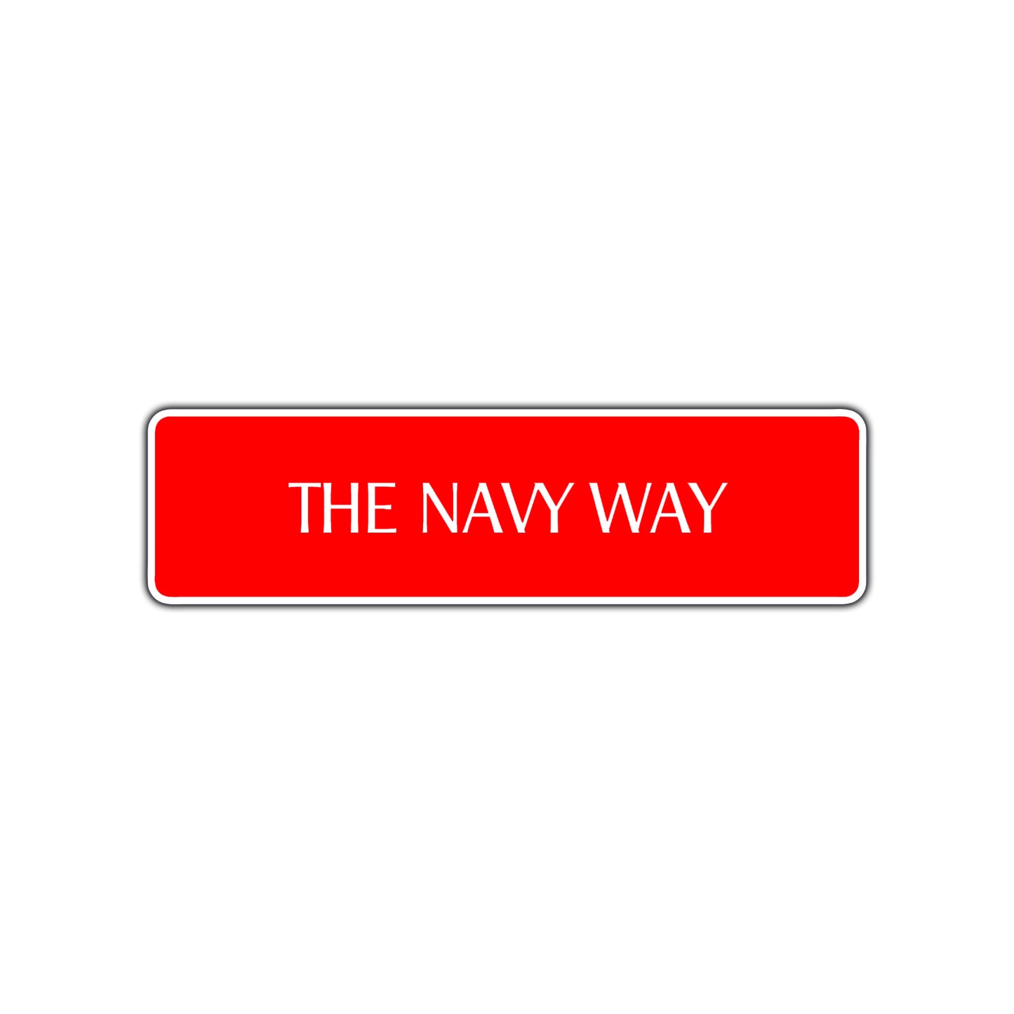 The Navy Way Road Aluminum Metal Novelty Street Plate Sign Wall Gift Decor