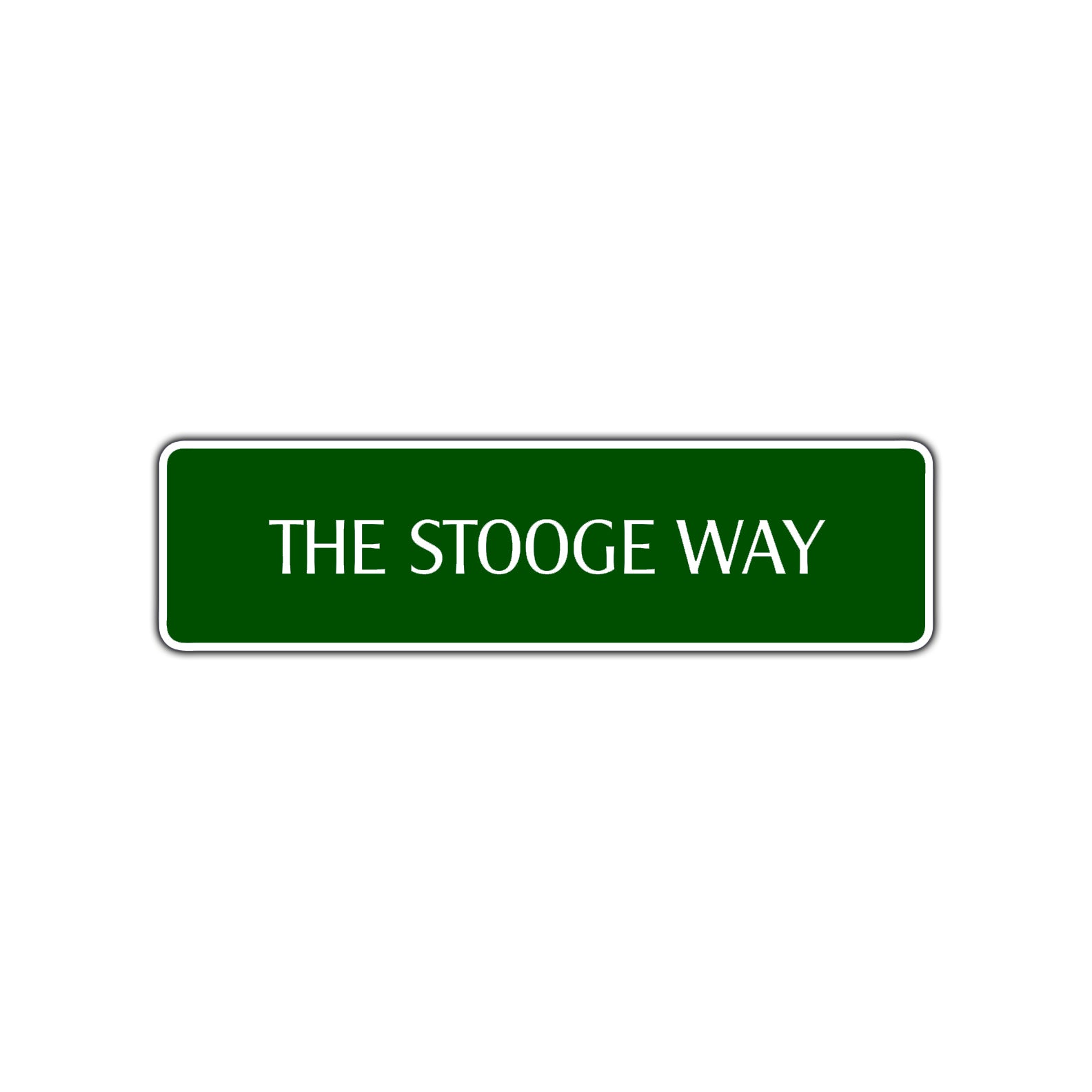 The Stooge Way Road Aluminum Metal Novelty Street Plate Sign Wall Gift Decor