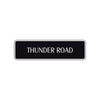 Thunder Road Aluminum Metal Novelty Street Plate Sign Wall Gift Decor