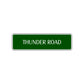 Thunder Road Aluminum Metal Novelty Street Plate Sign Wall Gift Decor