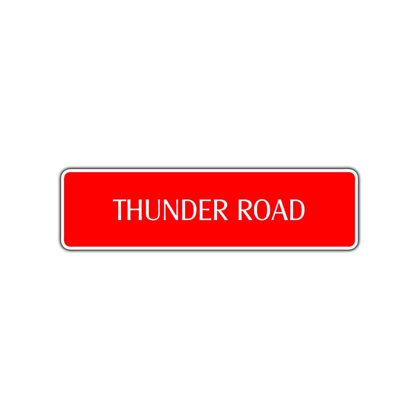 Thunder Road Aluminum Metal Novelty Street Plate Sign Wall Gift Decor