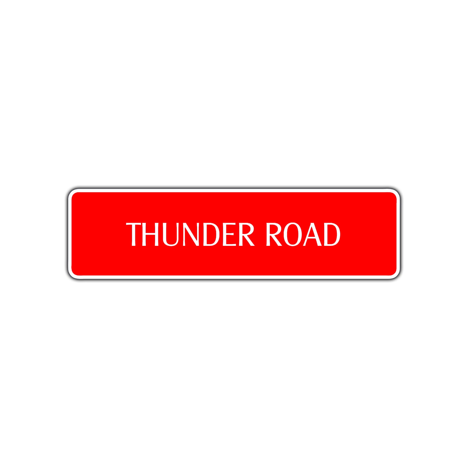 Thunder Road Aluminum Metal Novelty Street Plate Sign Wall Gift Decor