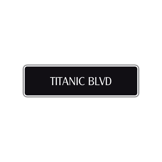 Titanic Boulevard Road Aluminum Metal Novelty Street Plate Sign Wall Gift Decor