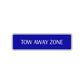 Tow Away Zone Road Aluminum Metal Novelty Street Plate Sign Wall Gift Decor