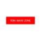 Tow Away Zone Road Aluminum Metal Novelty Street Plate Sign Wall Gift Decor