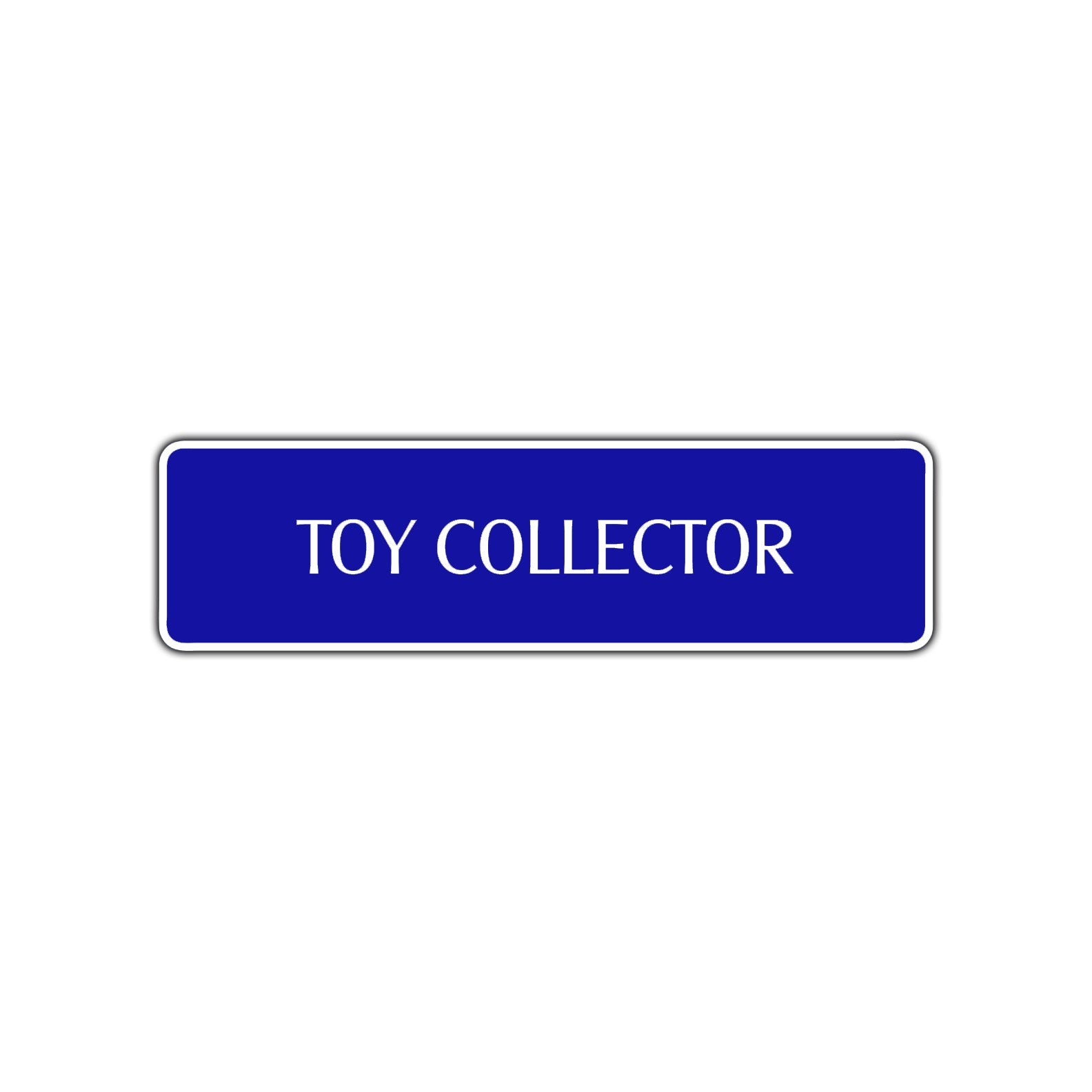 Toy Collector Road Aluminum Metal Novelty Street Plate Sign Wall Gift Decor