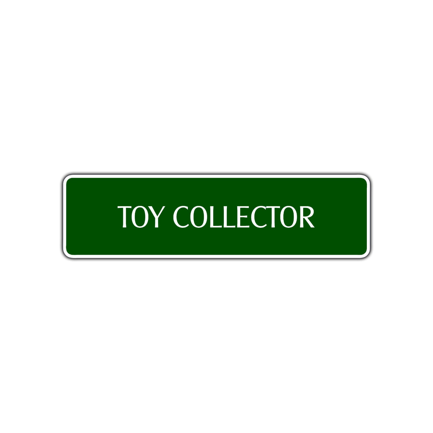 Toy Collector Road Aluminum Metal Novelty Street Plate Sign Wall Gift Decor