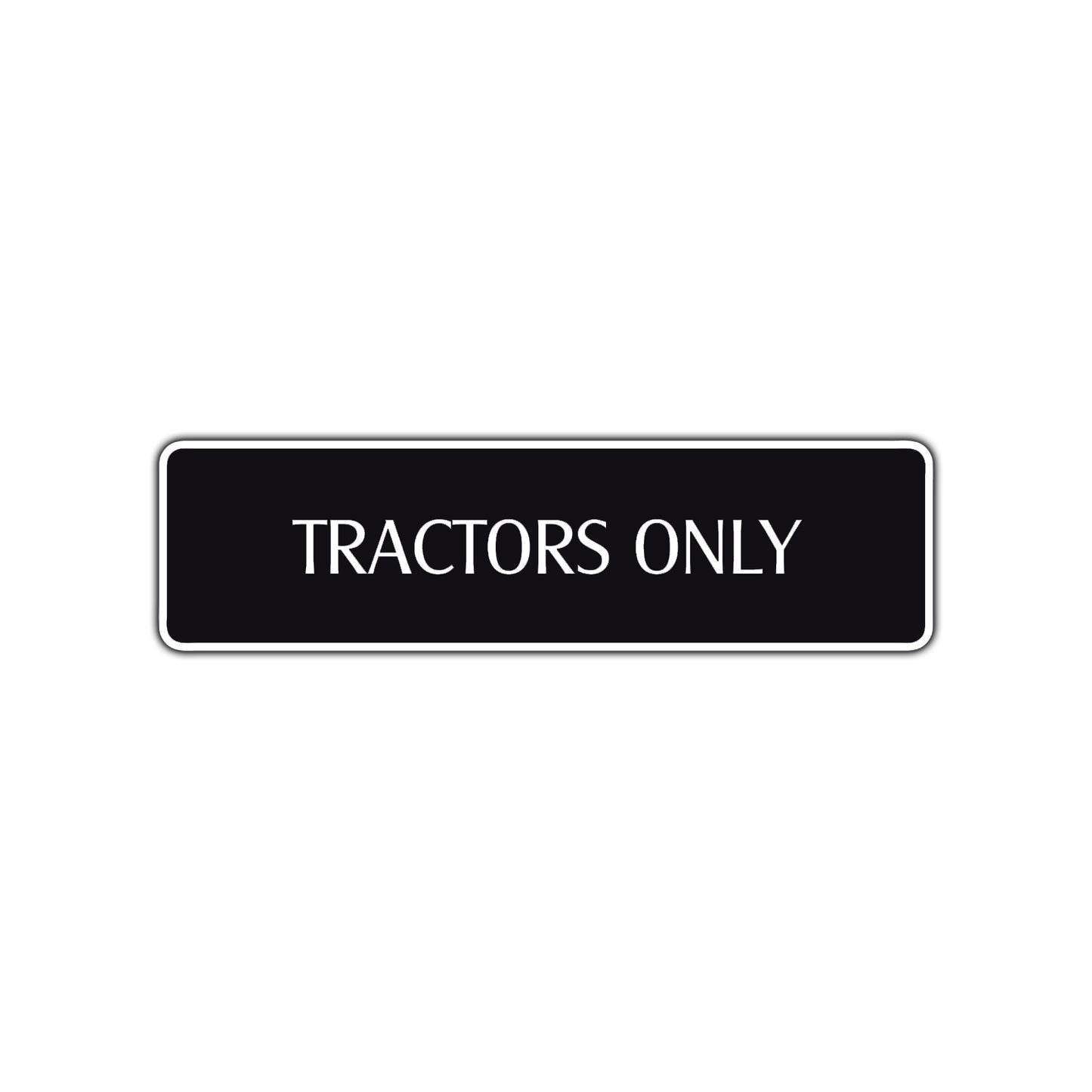 Tractors Only Road Aluminum Metal Novelty Street Plate Sign Wall Gift Decor