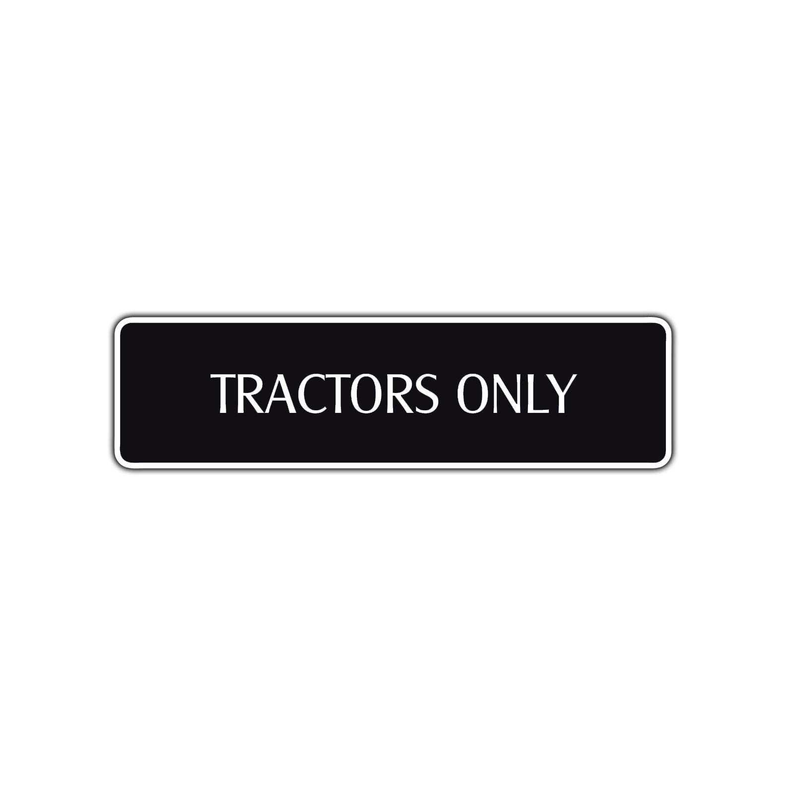 Tractors Only Road Aluminum Metal Novelty Street Plate Sign Wall Gift Decor