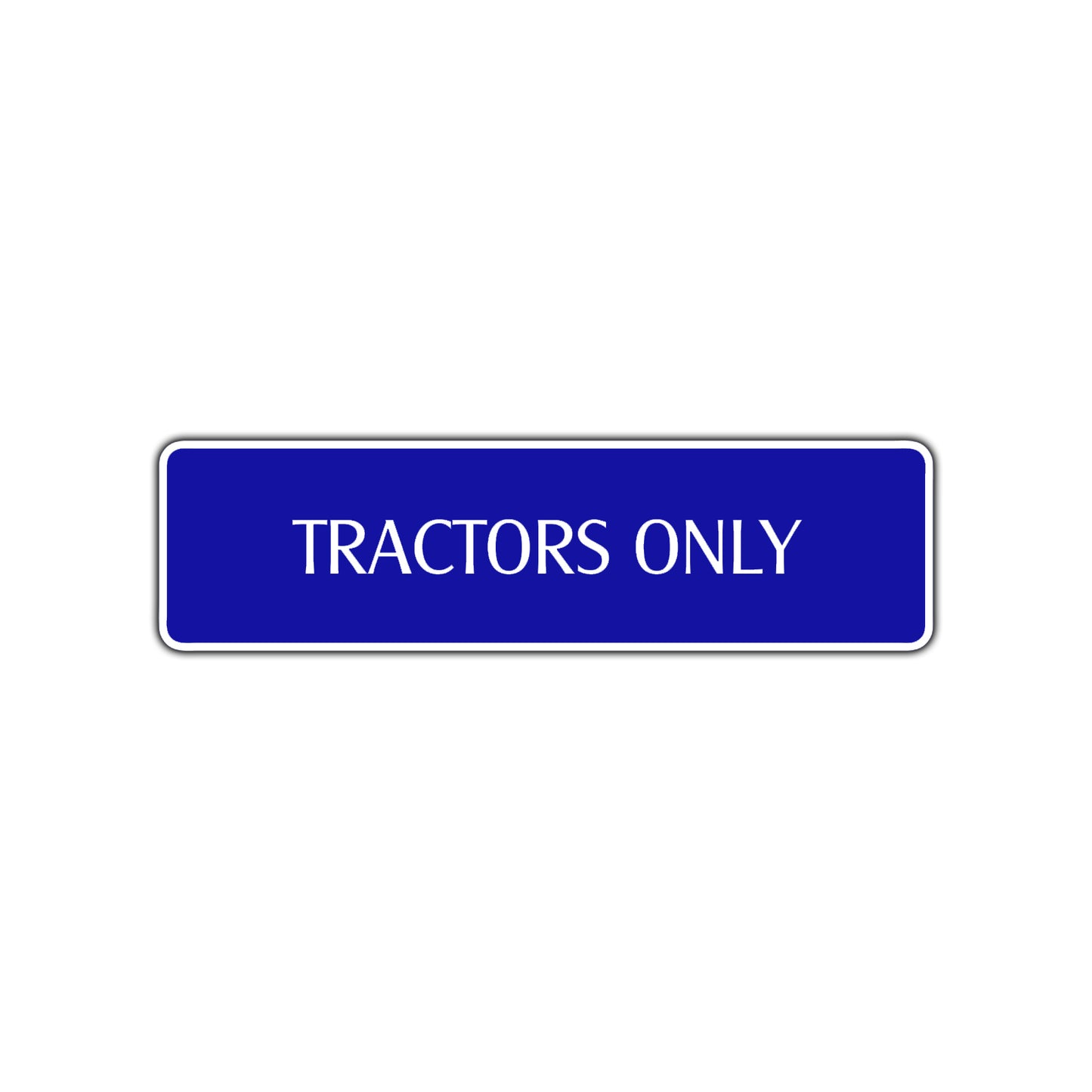 Tractors Only Road Aluminum Metal Novelty Street Plate Sign Wall Gift Decor