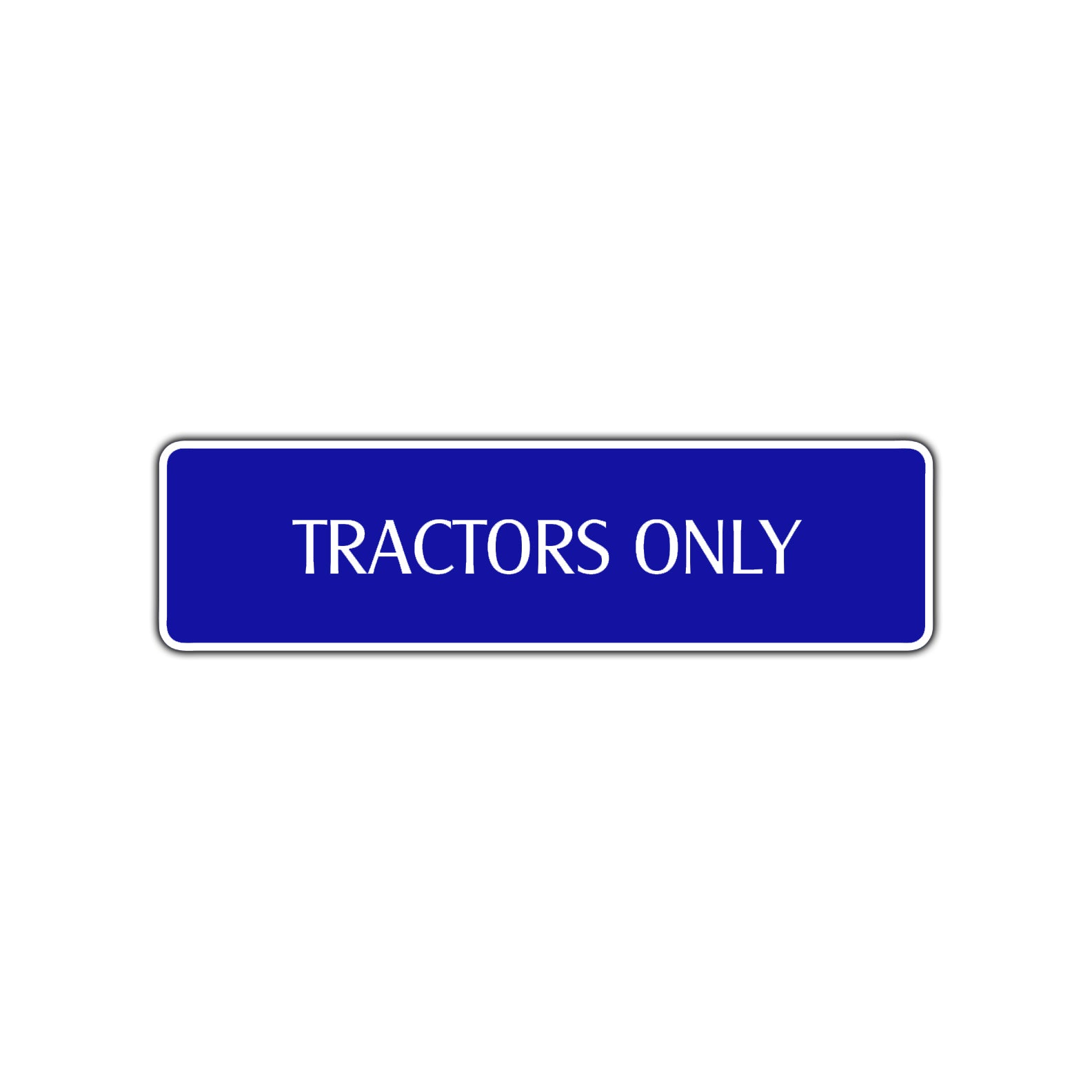 Tractors Only Road Aluminum Metal Novelty Street Plate Sign Wall Gift Decor